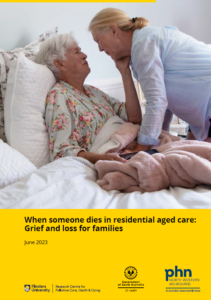 When someone dies in residential aged care - grief and loss for families - cover image